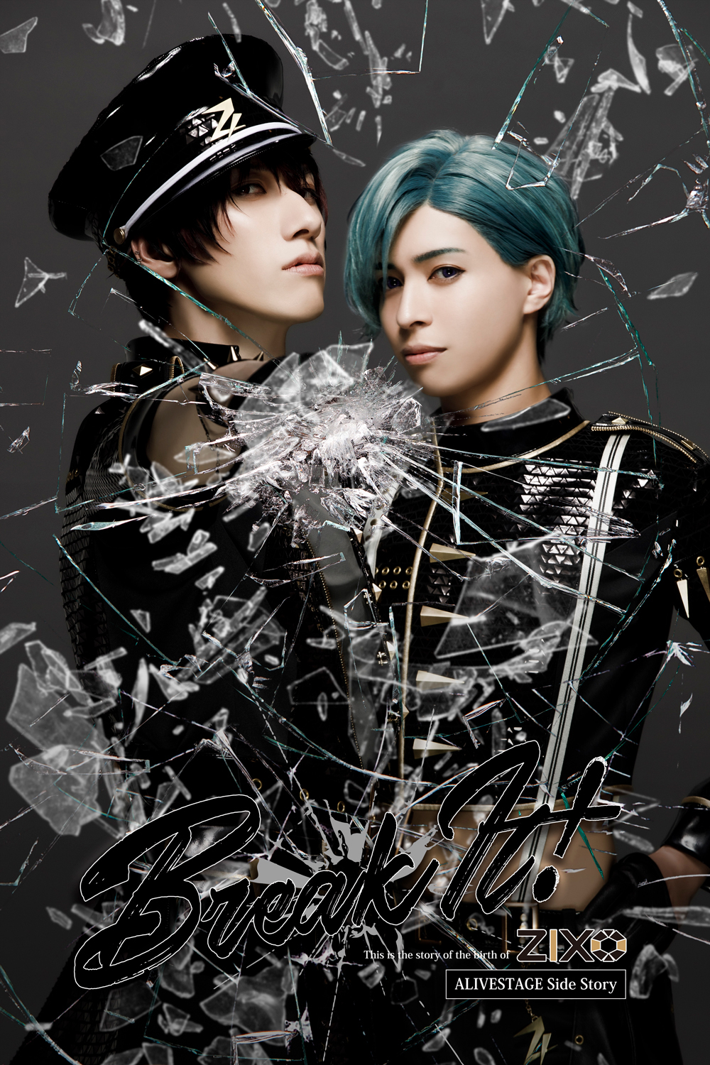 ALIVESTAGE外伝 ZIX STAGE 「Break It!」